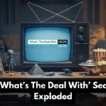 Why ‘What’s The Deal With’ Searches Exploded