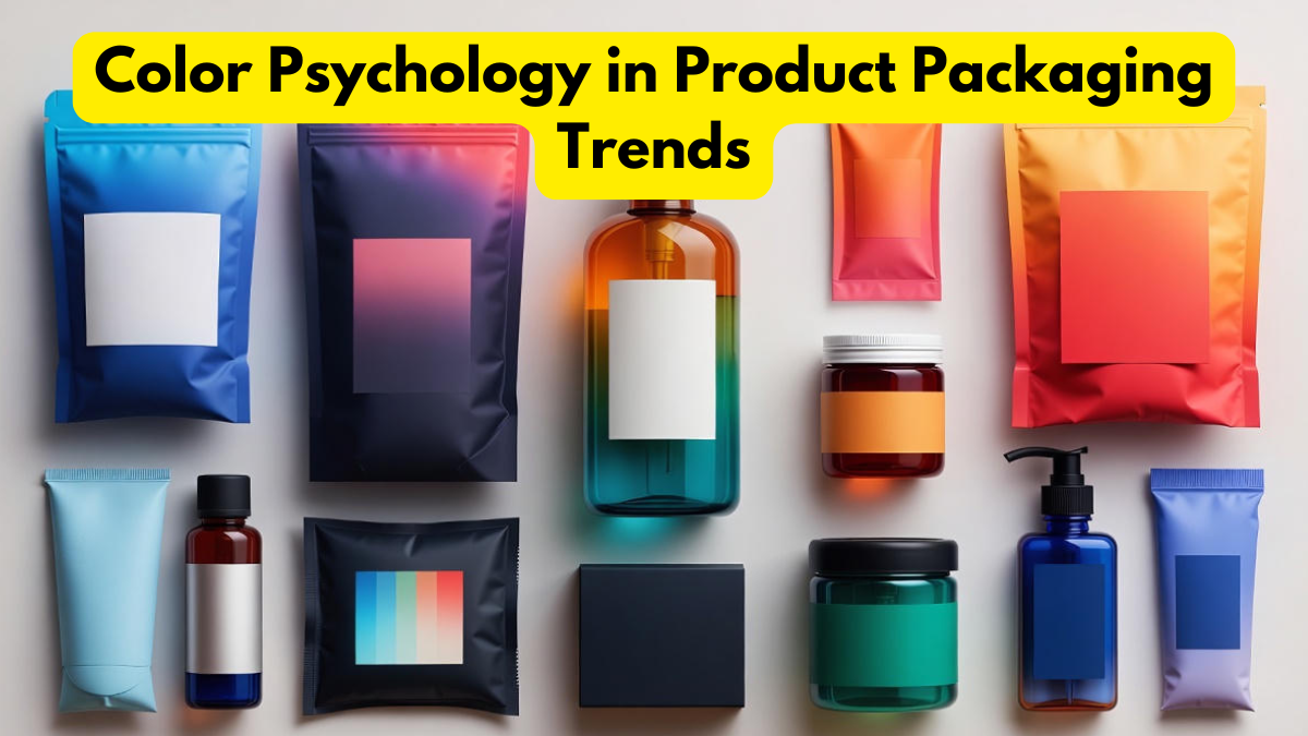 Color Psychology in Product Packaging Trends