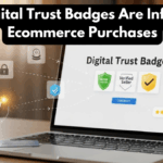 Why Digital Trust Badges Are Influencing Ecommerce Purchases