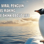 Why the Viral Penguin Meme Is Making Everyone Think About Life