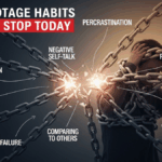 Self Sabotage Habits You Must Stop Today