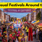 Most Unusual Festivals Around the World